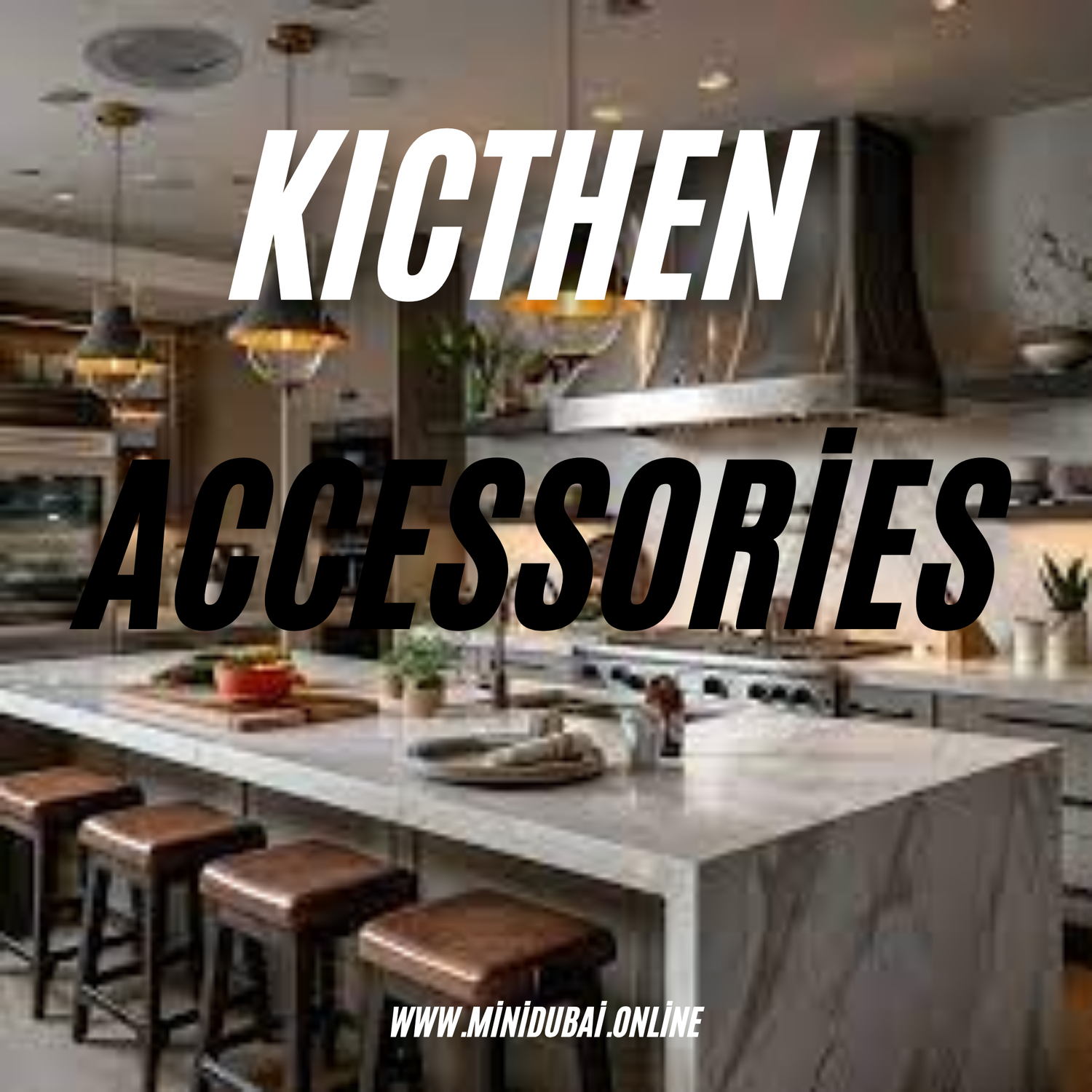 Kitchen Accessories